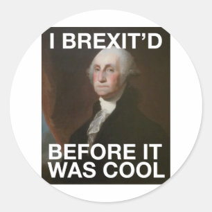 George Washington Brexit'd Voor het Cool was Ronde Sticker