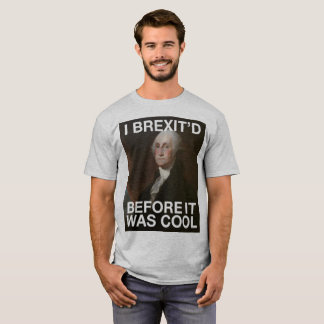 George Washington Brexit'd Voor het Cool was T-shirt