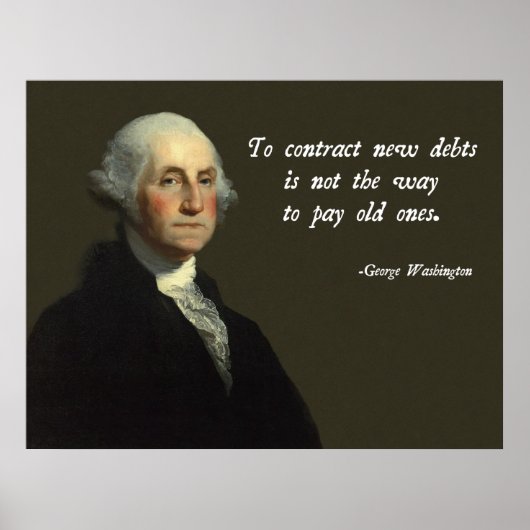 George Washington Debt Quote Poster (Voorkant)