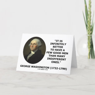 George Washington Een paar goede Mannen citaat Kaart