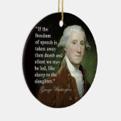 George Washington Freedom of Speech Quote Keramisch Ornament (Rechts)