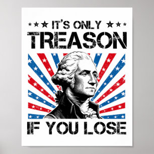 George Washington het is alleen maar een reden als Poster