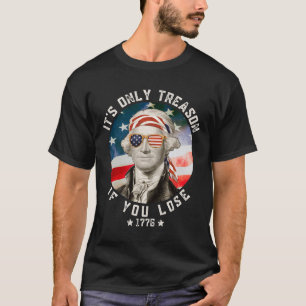 George Washington het is alleen maar een reden als T-shirt