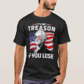 George Washington het is alleen maar een reden als T-shirt (Voorkant)