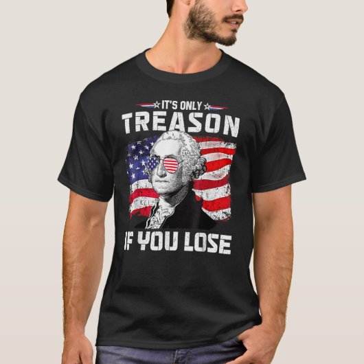 George Washington het is alleen maar een reden als T-shirt (Voorkant)