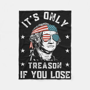 George Washington Het is alleen verraad als je ver Fleece Deken