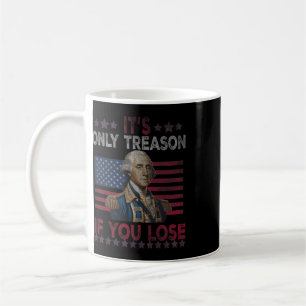 George Washington Het is alleen verraad als je ver Koffiemok