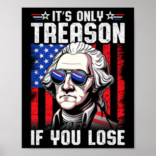 George Washington Het is alleen verraad als je ver Poster