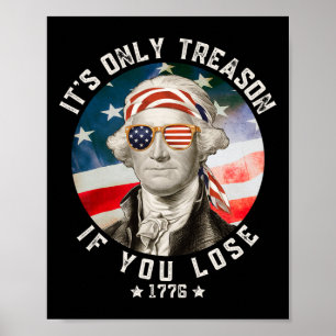 George Washington Het is alleen verraad als je ver Poster