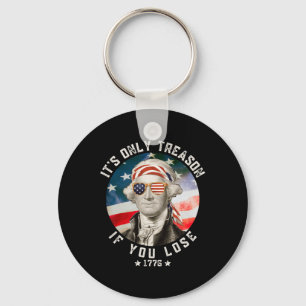 George Washington Het is alleen verraad als je ver Sleutelhanger