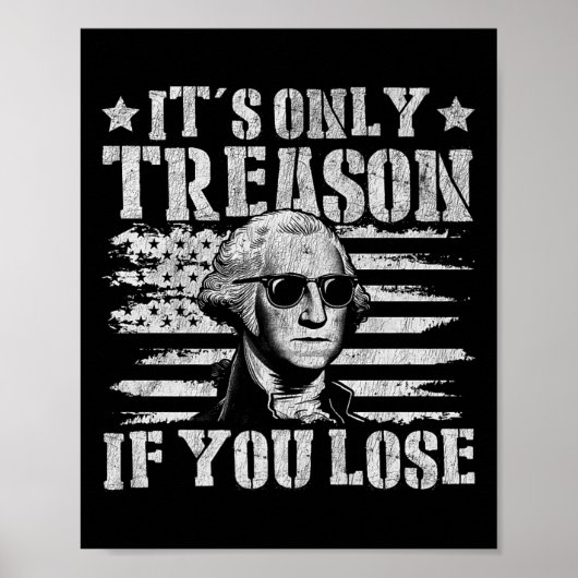 George Washington is de enige reden dat je de vier Poster (Voorkant)