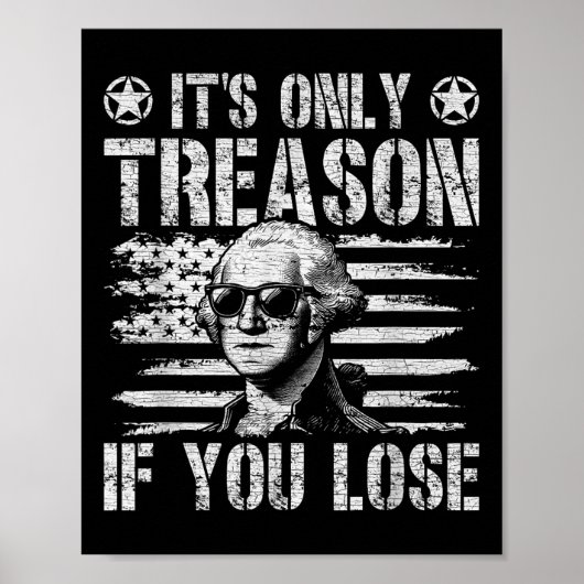 George Washington is de enige reden dat je de vier Poster (Voorkant)