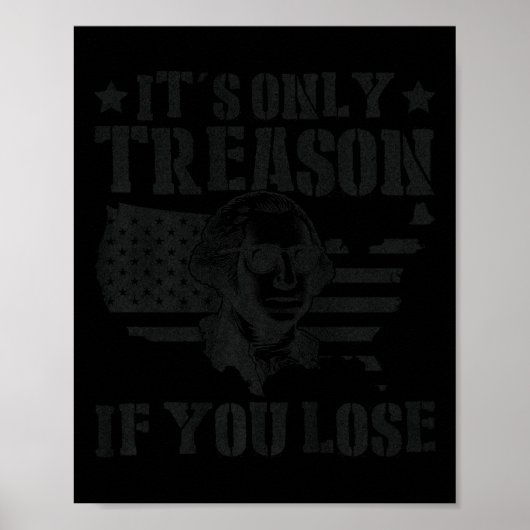 George Washington is de enige reden dat je de vier Poster (Voorkant)