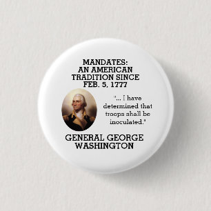 George Washington Mandaten sinds 1777     Ronde Button 3,2 Cm