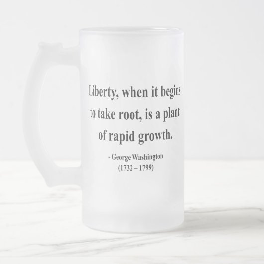 George Washington Quote 2a Matglas Bierpul (Links)