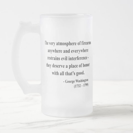 George Washington Quote 7a Matglas Bierpul (Links)