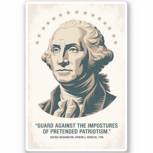 George Washington Quote American President Art Sticker (Voorkant)