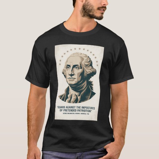George Washington Quote American President Art T-shirt (Voorkant)