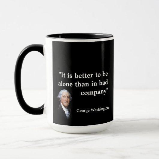 George Washington Quote over Bad Company Mok (Links)