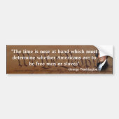 George Washington Quote over de tijd Bumpersticker (Voorkant)
