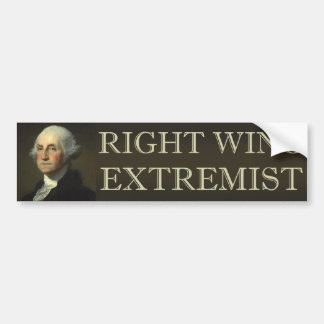 George Washington Right Wing Extremist Bumpersticker
