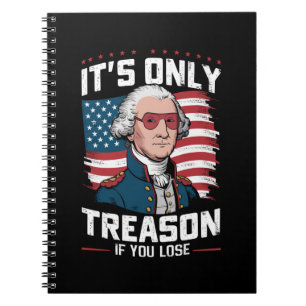 George Washington 't Is alleen verraad als je verl Notitieboek