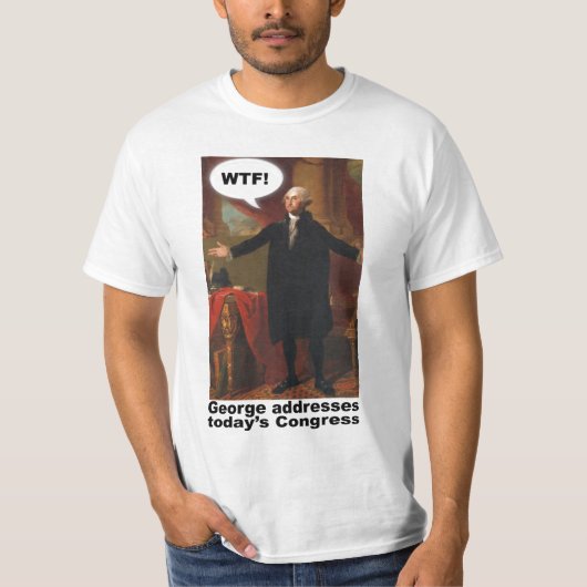 George Washington WTF (met onderschrift) T-Shirt (Voorkant)