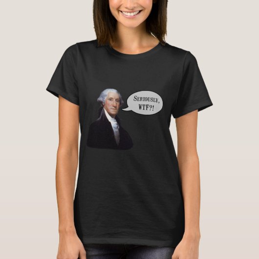 George Washington WTF T-Shirt (Voorkant)