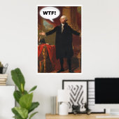 George Washington WTF (zonder onderschrift) Poster (Thuiskantoor)