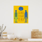 George zou Poster moeten helpen (Keuken)