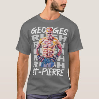 Georges Rush St Pierre 2 T-shirt