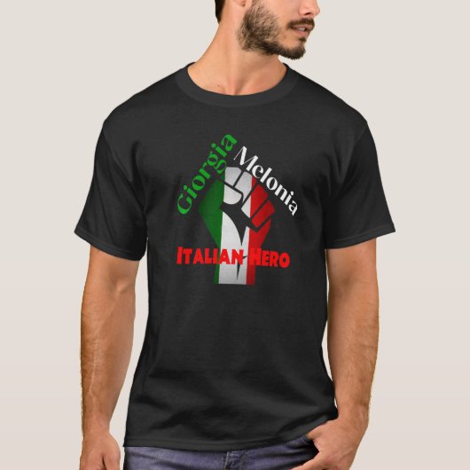 Georgia Meloni Italy Hero T-shirt (Voorkant)