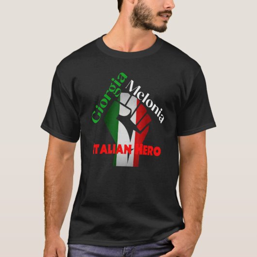 Georgia Meloni Italy Hero T-shirt (Voorkant)