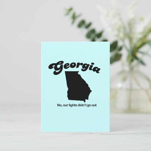 Georgia Motto - Nee, onze lichten gingen niet uit Briefkaart (Staand voorkant)