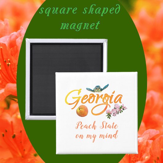 Georgia Peach State on my Mind Zee Turtle Azaleas Magneet