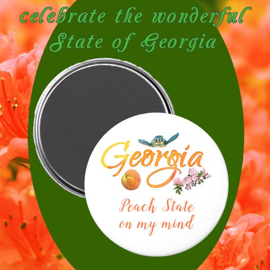 Georgia Peach State on my Mind Zee Turtle Azaleas Magneet