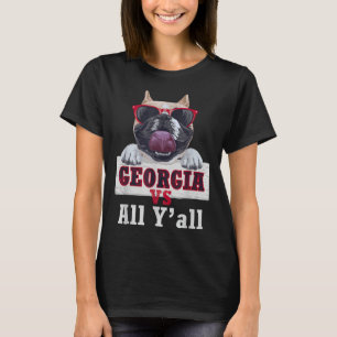 Georgia vs All Y All Funny Bulldog T-shirt