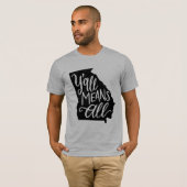 Georgia "Y'all Means All" Mannen T-Shirt (Voorkant volledig)