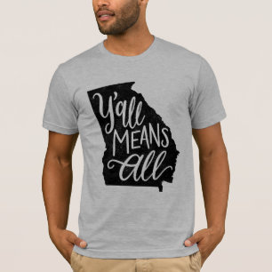 Georgia "Y'all Means All" Mannen T-Shirt