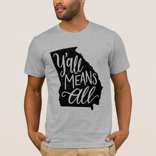 Georgia "Y'all Means All" Mannen T-Shirt (Voorkant)
