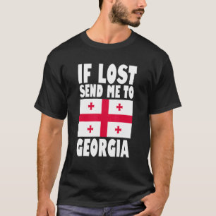 Georgische vlag Als het verloren gaat, stuur me na T-shirt