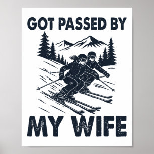 Gepeddeerd Door Mijn Vrouw Grappige Husnd Ski Lief Poster