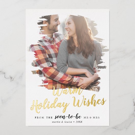 Gepenseelde Folie Warm Gewenste Verloving Foto Folie Feestdagenkaart (Voorkant)