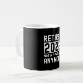 Gepensioneerd 2022 niet meer mijn Funny Gift Koffiemok (Voorkant links)
