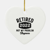 Gepensioneerd 2022 niet meer mijn probleem keramisch ornament (Achterkant)