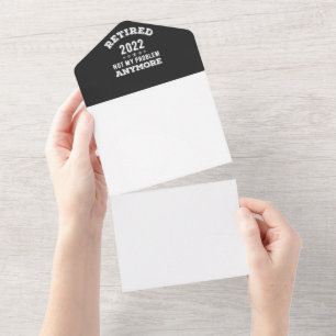 Gepensioneerd 2022 niet mijn probleem meer Funny T All In One Uitnodiging