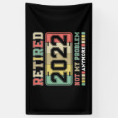 Gepensioneerd 2022 Niet mijn probleem meer pension Spandoek (Verticaal)