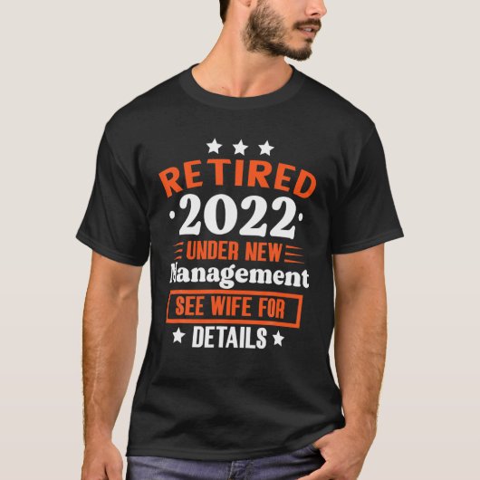 Gepensioneerd 2022 Onder nieuw beheer Zie vrouw Re T-shirt (Voorkant)