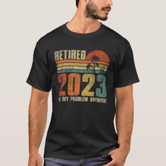 Gepensioneerd 2023 Mijn probleem is nog grappiger  T-shirt