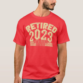 Gepensioneerd 2023 Mijn probleem niet meer dan 1 T-shirt